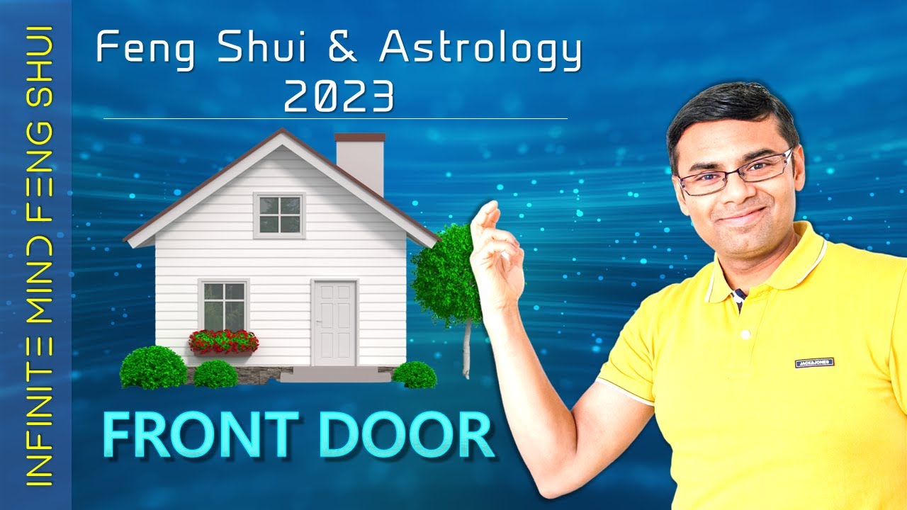 Is your FRONT DOOR LUCKY for your ZODIAC SIGN? - Front Door Feng Shui 2023 with Cures