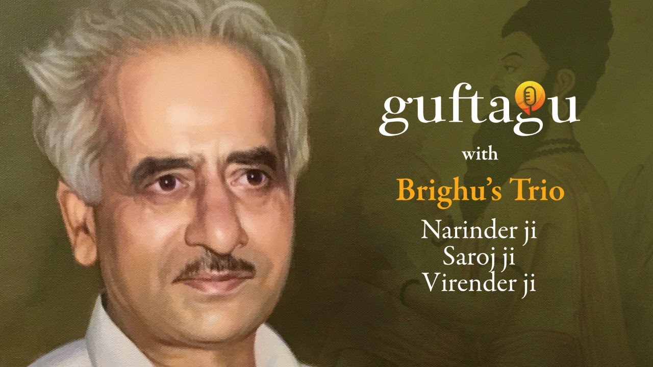 Guftagu with Bhrigu's Trio