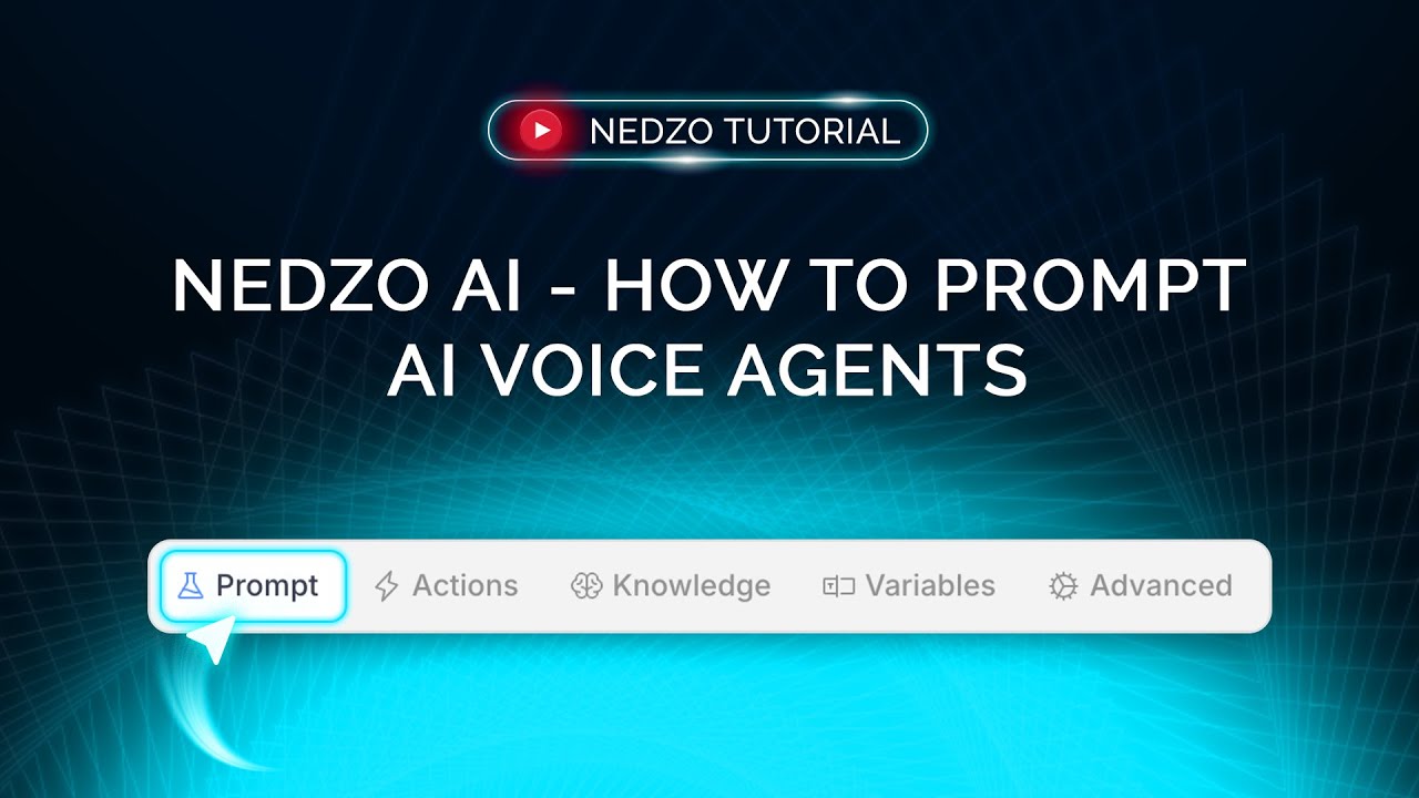 Nedzo AI - How To Prompt AI Voice Agents