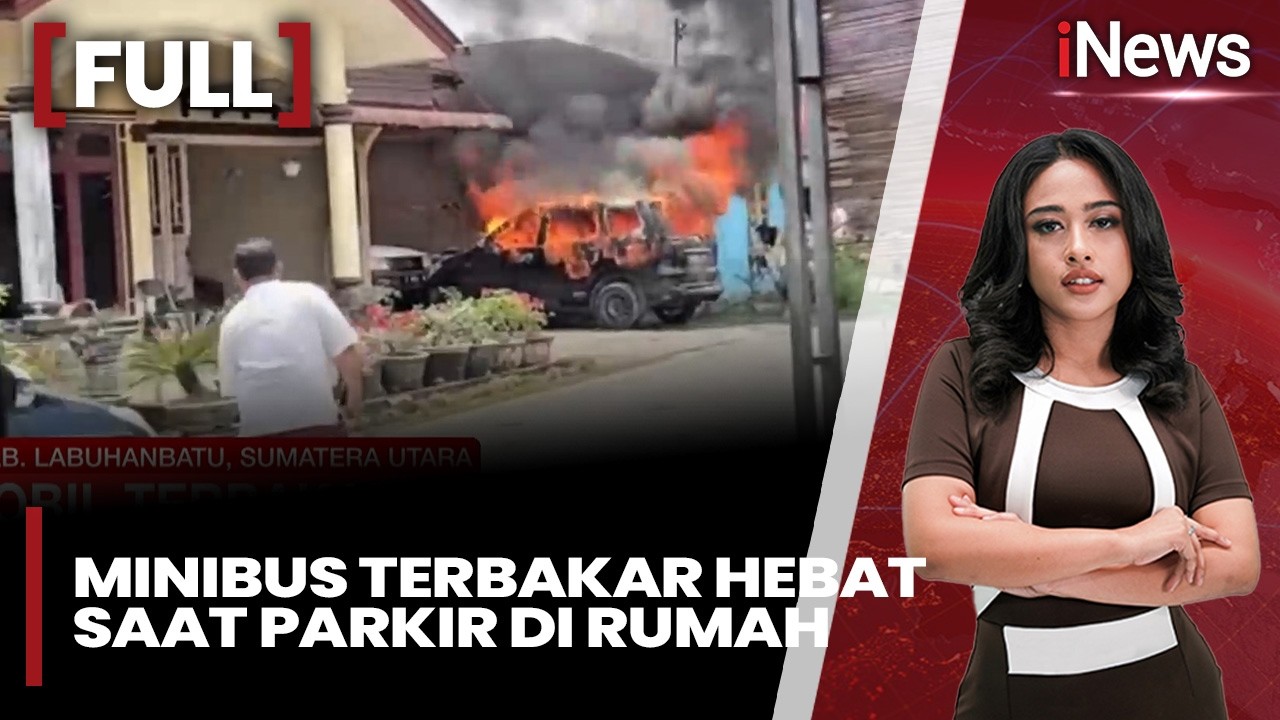 Minibus Terbakar Hebat Saat Parkir di Rumah, Warga Berhamburan Panik |FULL iNews Room (08/02)
