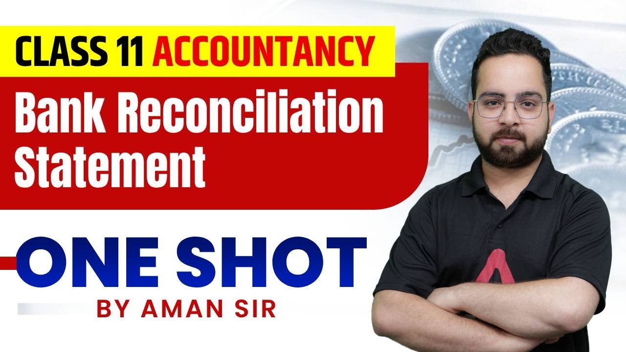 Bank Reconciliation Statement Class 11 One Shot | Class 11 Accounts