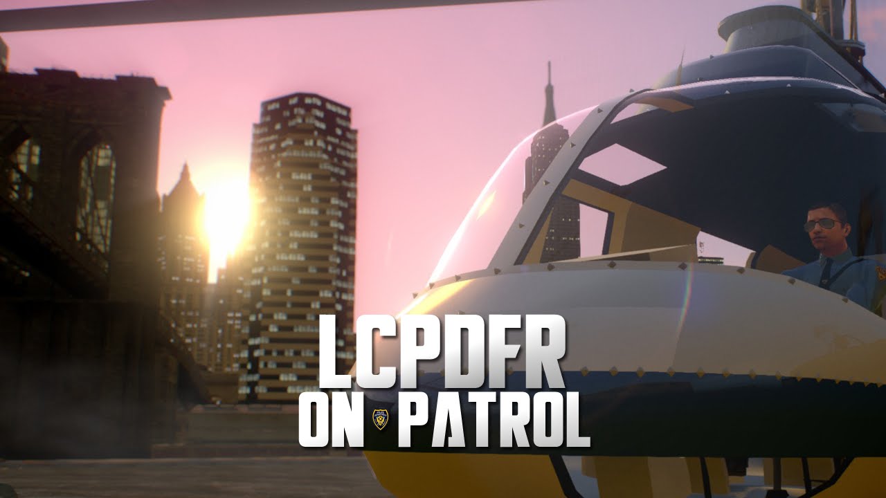 ON PATROL - LCPDFR [DAY 73] HELICOPTER PATROL