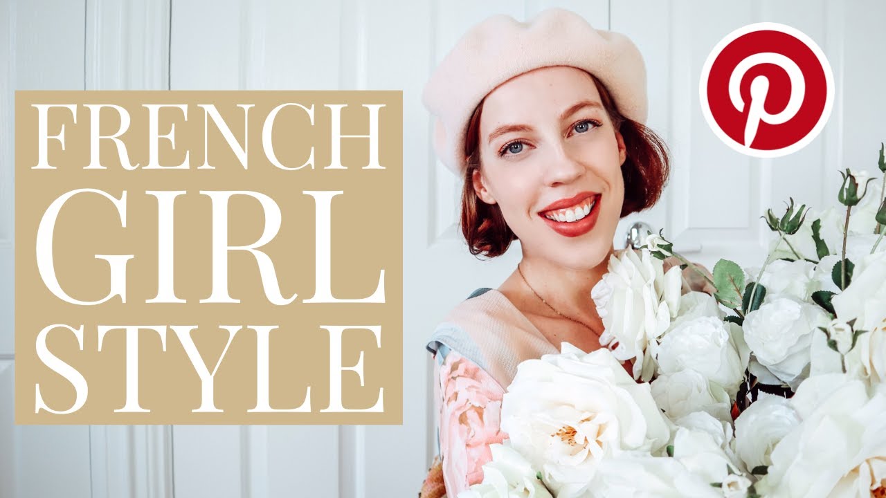 FRENCH GIRL STYLE 📌 Pinterest aesthetic style guide