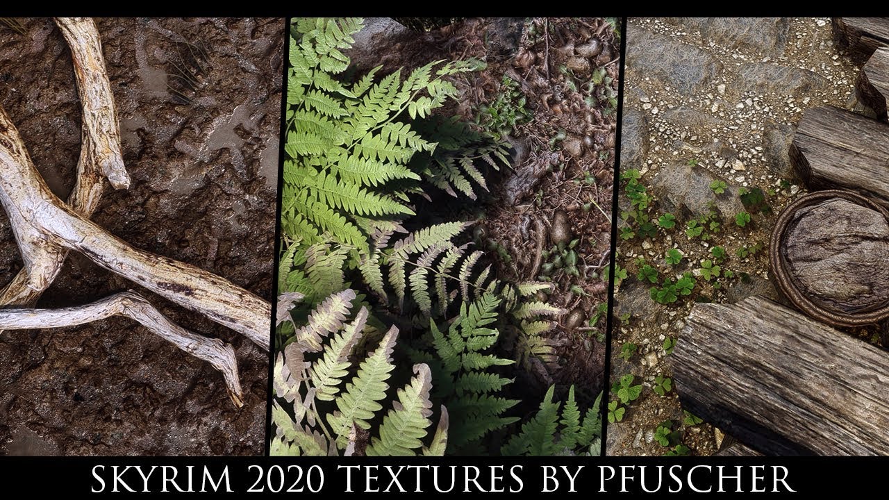 Skyrim SE Mods - Skyrim 2020 Textures by Pfuscher