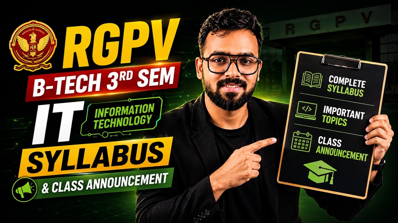 RGPV B.Tech 3rd Sem IT Syllabus 2026 | Complete Syllabus & Class Announcement | IT 3rd Semester