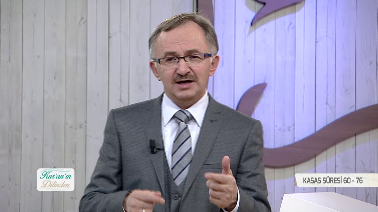 Kur'an'ın Dilinden 265.Bölüm - (Kasas Suresi 60-76)