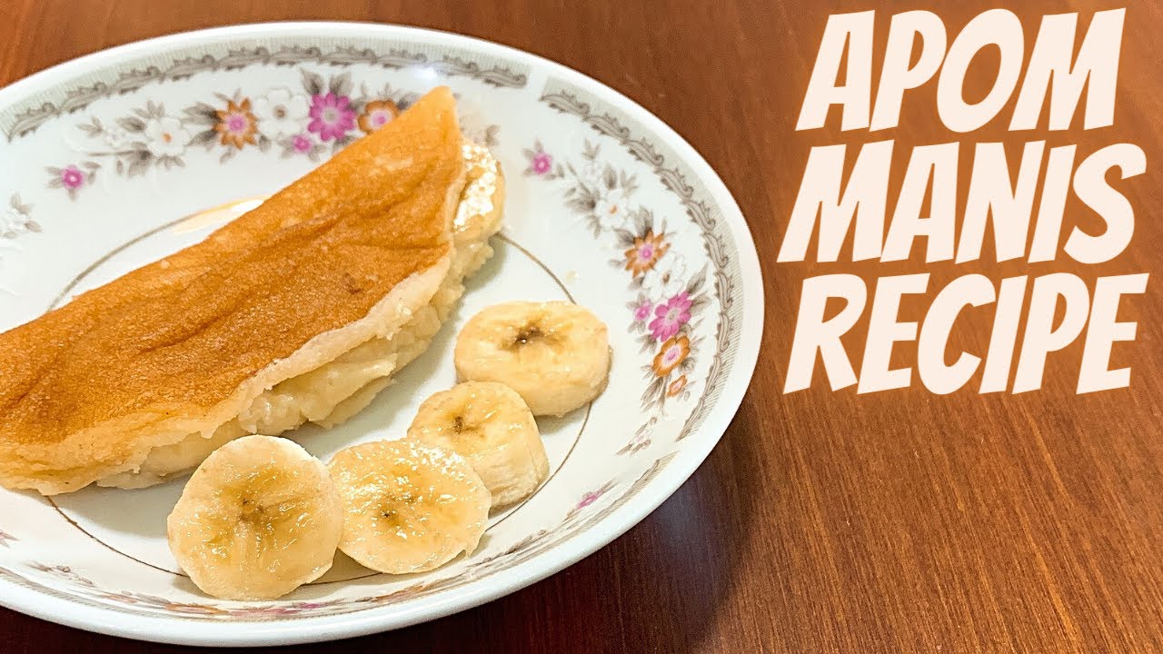 NYONYA APAM BALIK WITH BANANA | APOM MANIS RECIPE | APAM BALIK RECIPE | COCONUT MILK APPAM RECIPE