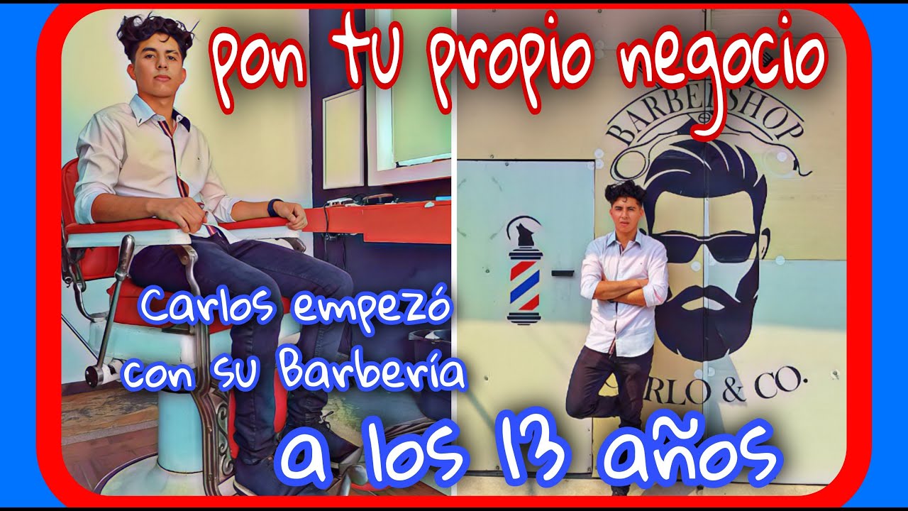 BARBER SHOP. Como poner tu barbería .Consejos para ser tu propio jefe. Carlos inició a los 13 años.