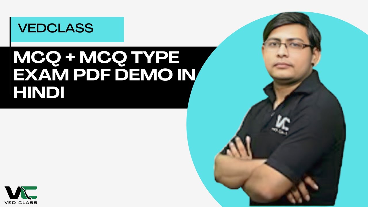 MCQ + MCQ Type Exam PDF Demo in HINDI | VedClass | VedClass: Paper Generation App