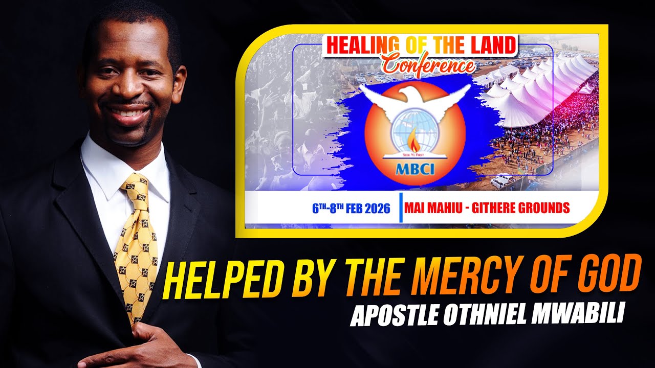 HELPED BY THE MERCY OF GOD || APOSTLE OTHNIEL MWABILI