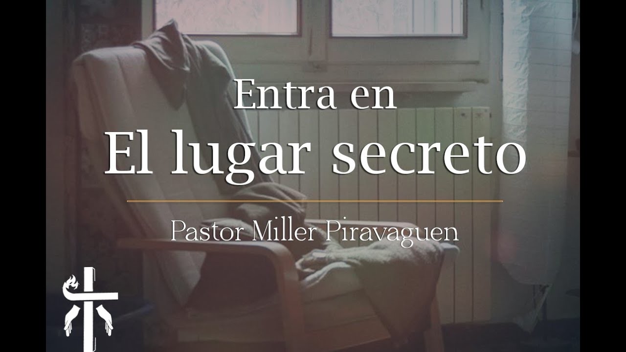 Lugar Secreto (Deuteronomio 4:15...)