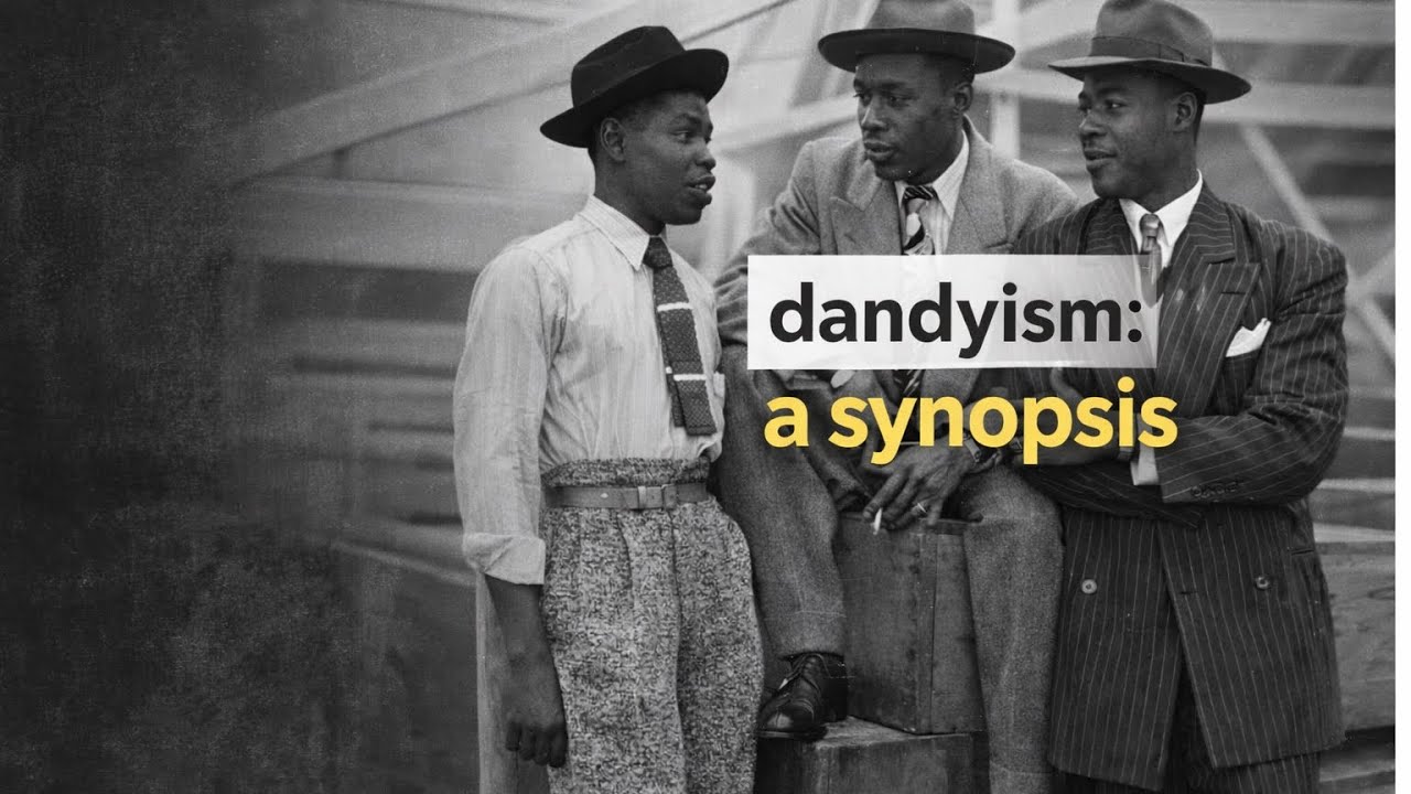 Dandyism: A synopsis 
