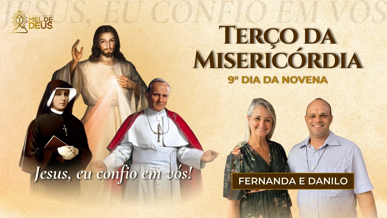 Terço da Divina Misericórdia | 19.03.2026 | Mel de Deus