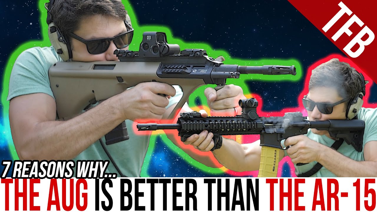 7 причин, почему Steyr AUG лучше, чем AR-15 (или M16)