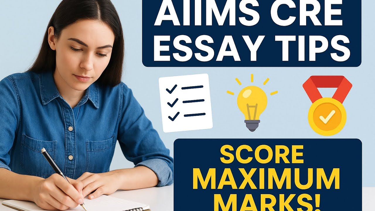 “Essay Writing for AIIMS CRE Skill Test | Tips, Structure & Scoring High! | Essay & Letter”