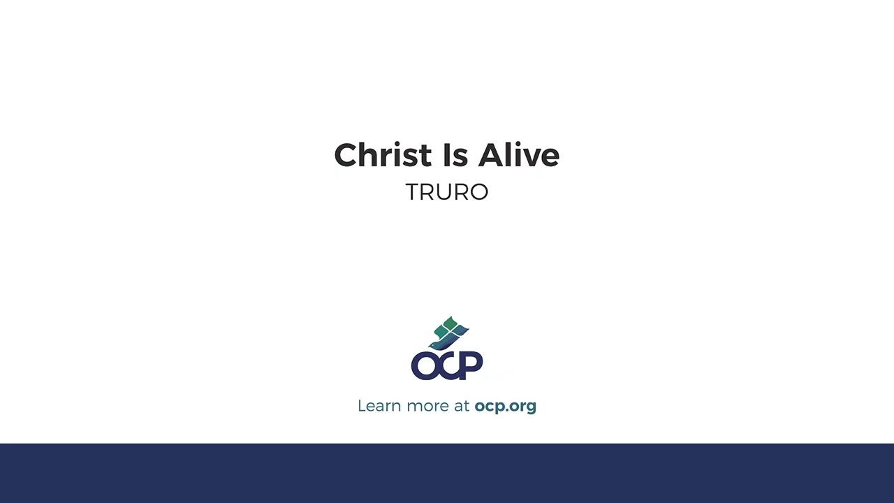 Christ Is Alive (TRURO)