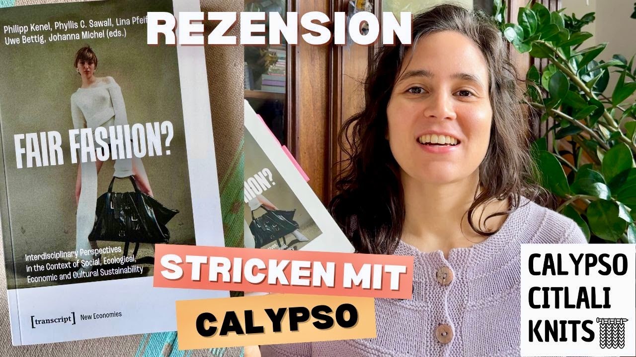 Fair Fashion? Rezension meiner wissenschaftlichen Publikation über faire Mode und Handarbeiten