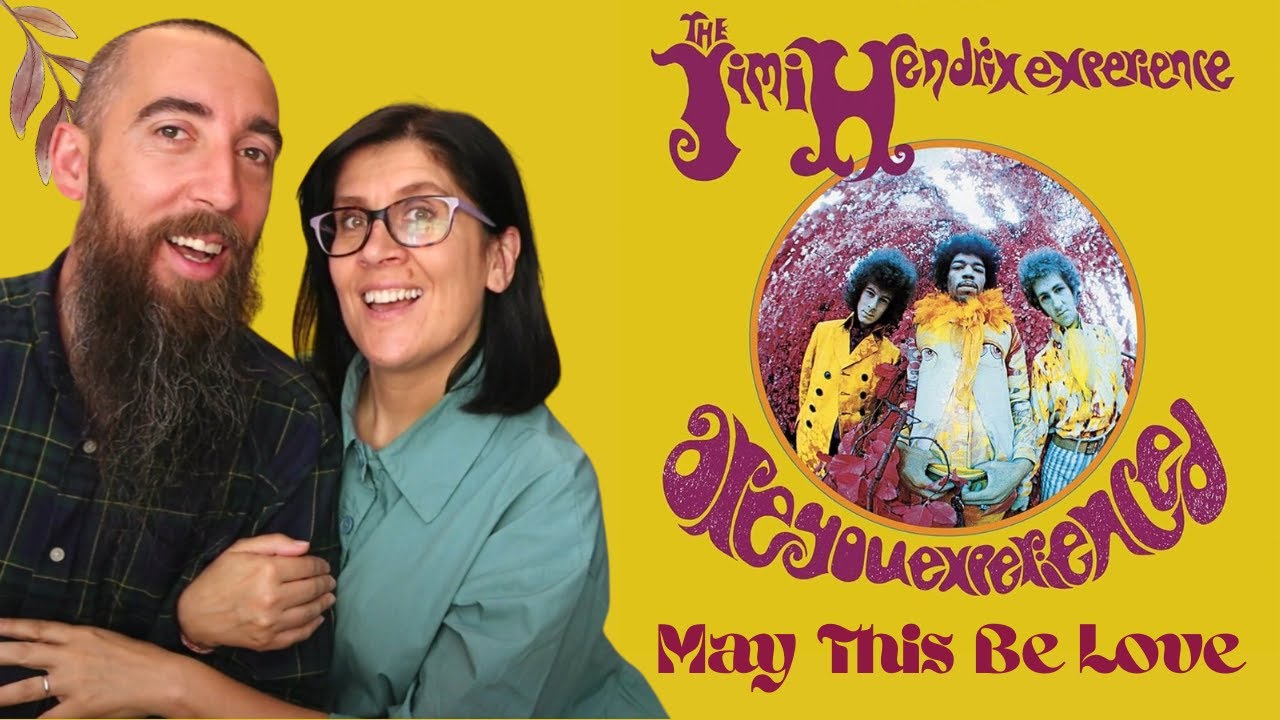 The Jimi Hendrix Experience - May This Be Love (РЕАКЦИЯ с моей женой)