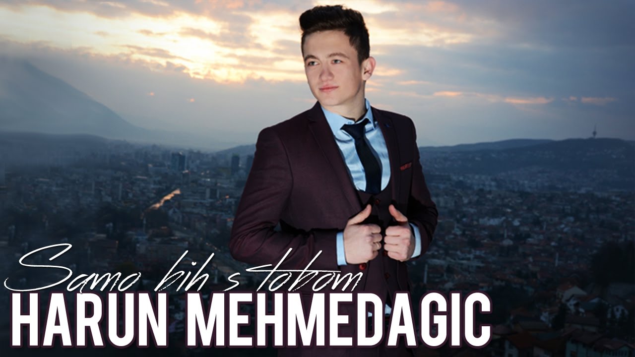 Harun Mehmedagic - Samo bih s tobom