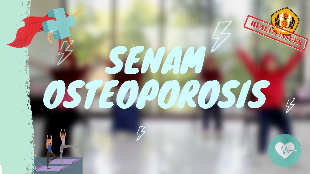 SENAM OSTEOPOROSIS - FKEP UNPAD