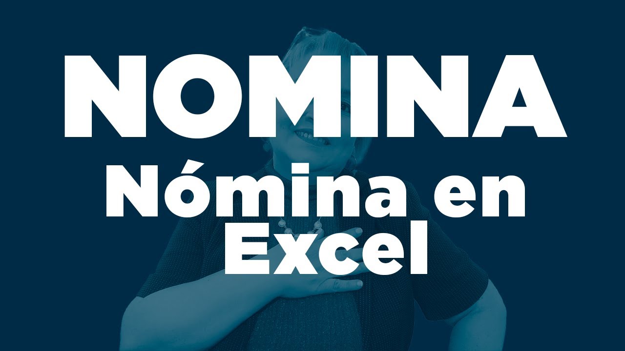 86. Nómina en Excel_ElsaMaraContable