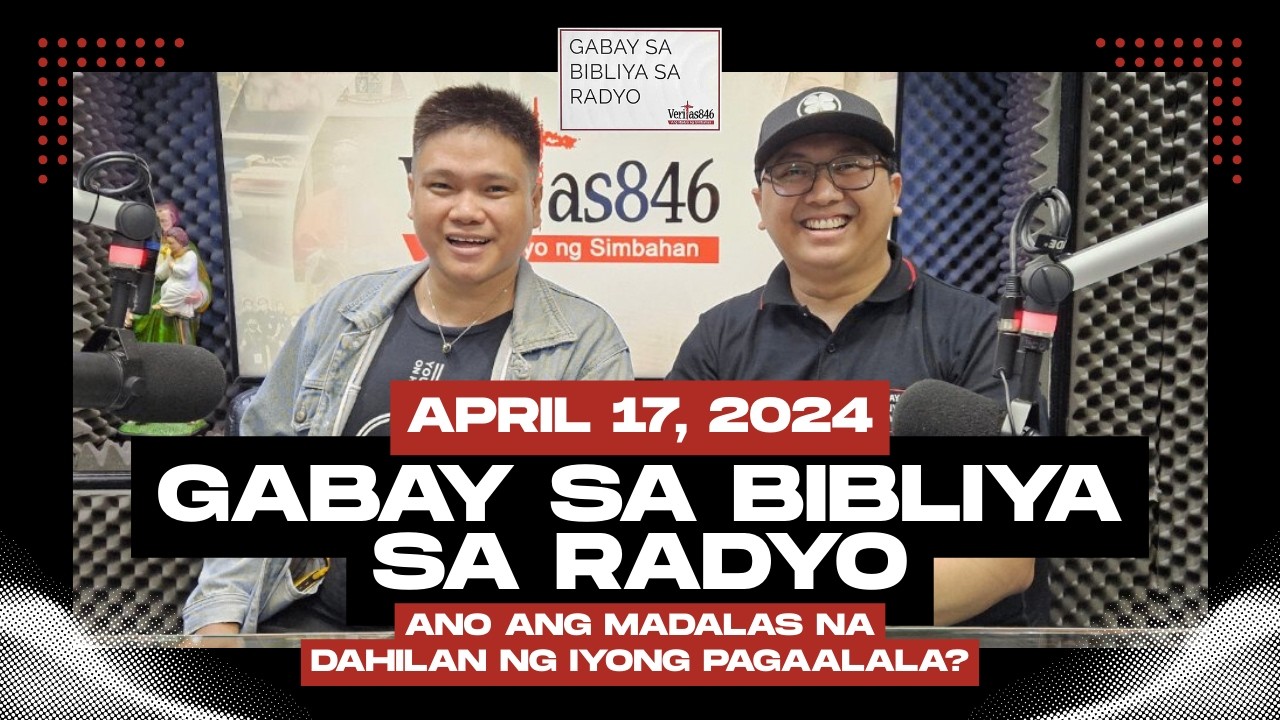 GABAY sa Bibliya sa Radyo, WinsDay Edition | April 17, 2024