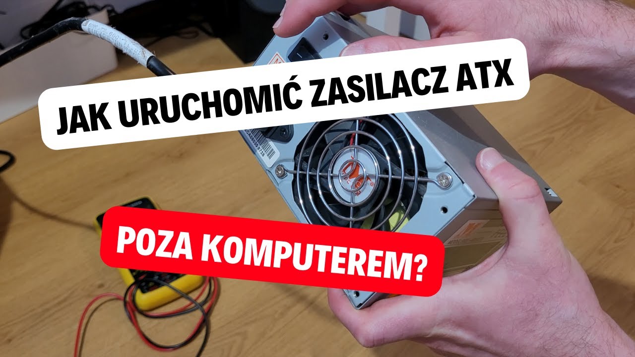 Jak uruchomić zasilacz komputerowy ATX poza komputerem?
