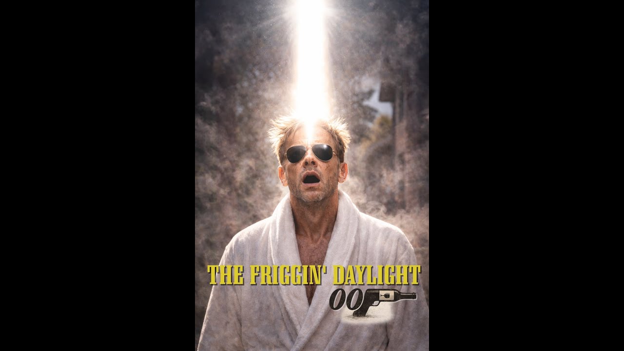 The Friggin Daylight (British Spy Movie)