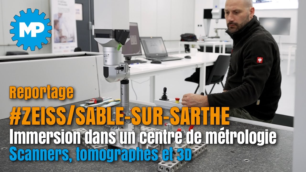 Tomographie et mesure 3D : à la découverte du savoir-faire du laboratoire Zeiss de Sablé-sur-Sarthe