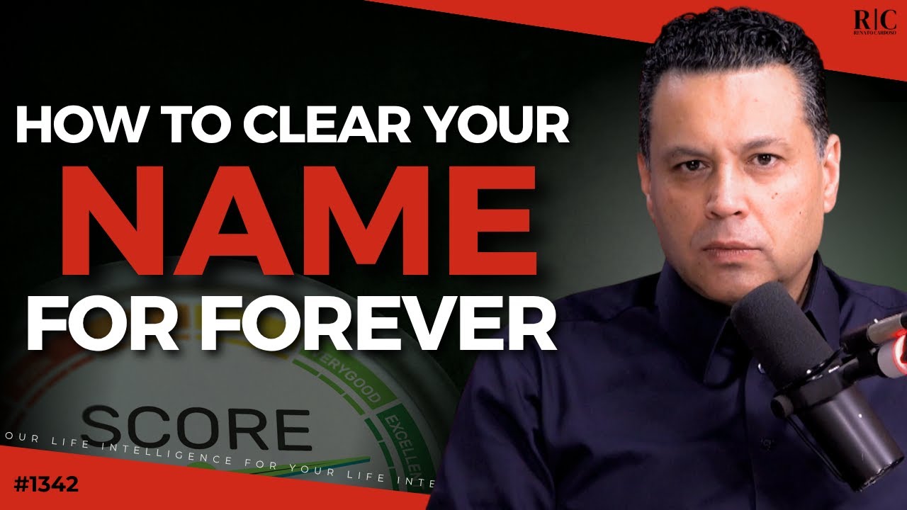 HOW TO CLEAR YOUR NAME FOR GOOD | #1342