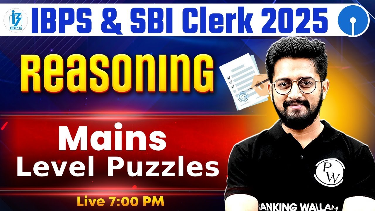 IBPS / SBI Clerk Mains Reasoning 2025 | Mains Level Puzzle | Puzzle Reasoning | by Sachin Sir