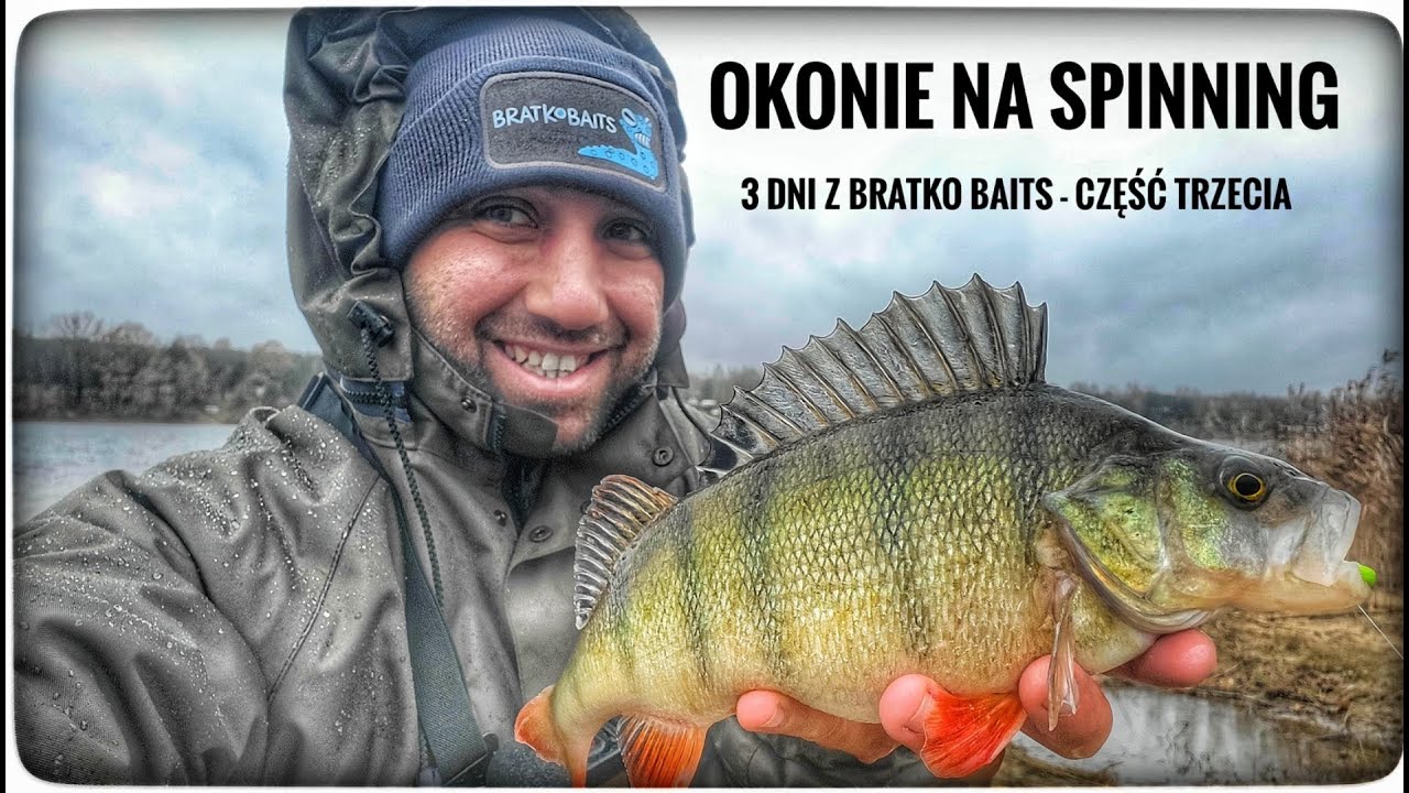 OKONIE NA SPINNING // 3 dni z BratkoBaits - część trzecia // 2024