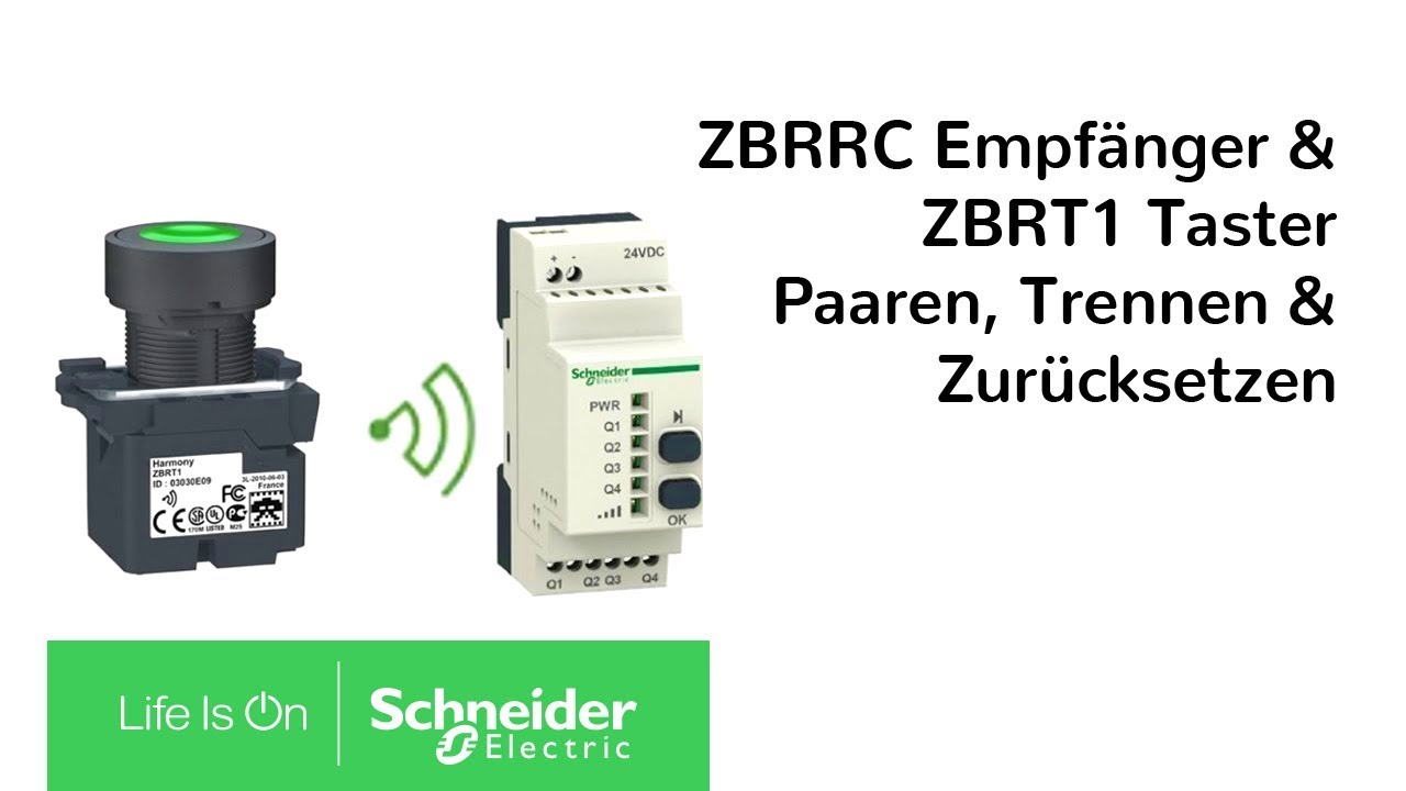 ZBRRC Empfänger & ZBRT1 Taster paaren, trennen und zurücksetzen | Schneider Electric