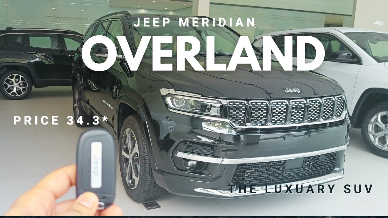 Jeep Meridian Overland |Ultimate Luxury 7-Seater SUV |Premium Feel & Power Unleashed| After GST2.0