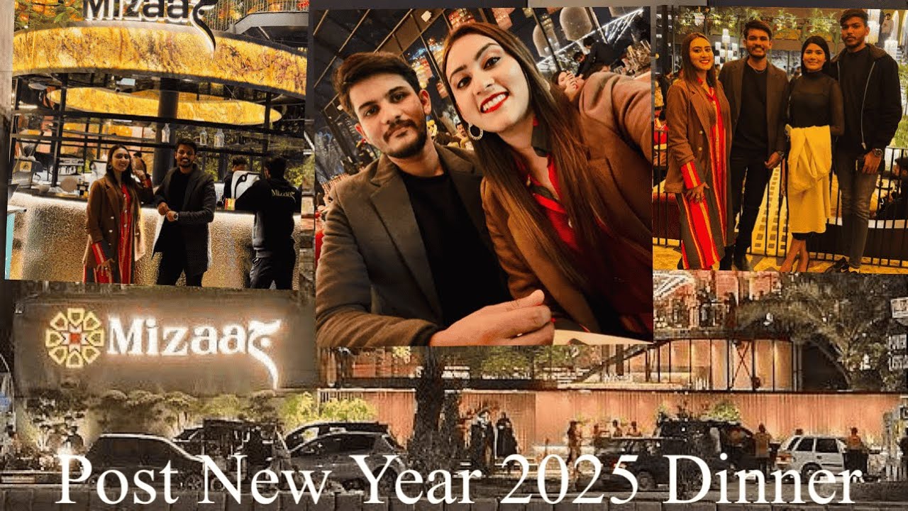 New Year2025 Dinner | bohat sare bachy mily  | Mizaaj restaurant | Hosted by AnGela😉+ having Guest