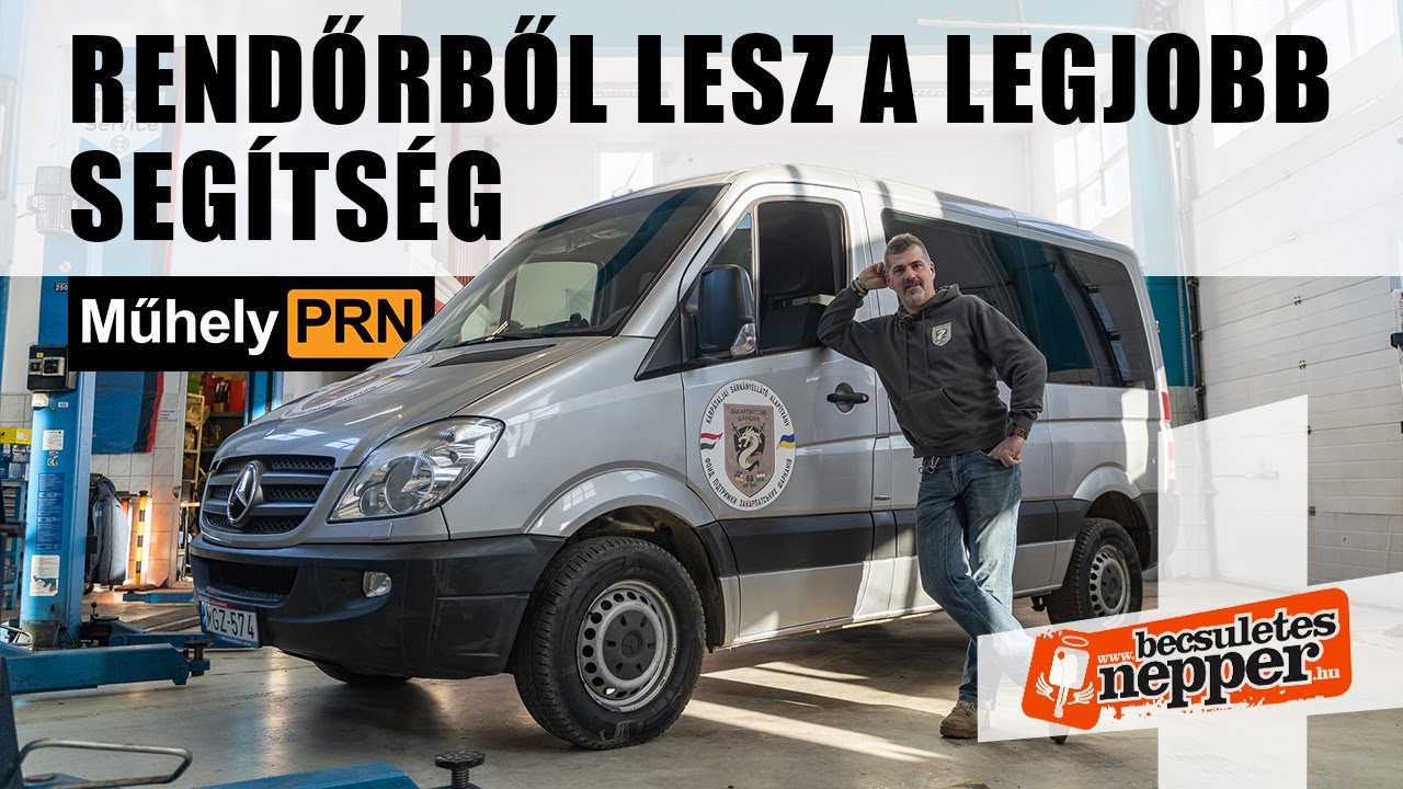 Rendőrként kezdte, most Ukrajnában segít – Mercedes-Benz Sprinter 2,2 CDI – 2012 – MűhelyPRN 297.