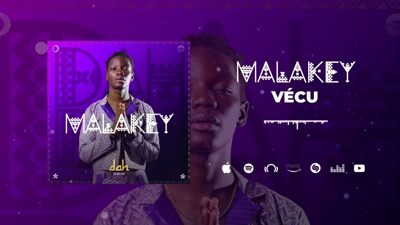 Malakey - Vécu (Son Officiel)