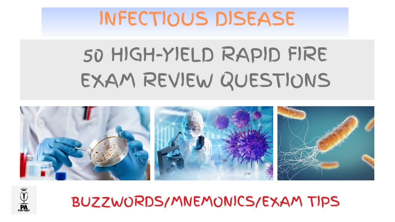 50 Rapid Fire Infectious Disease Questions For Your Exam!