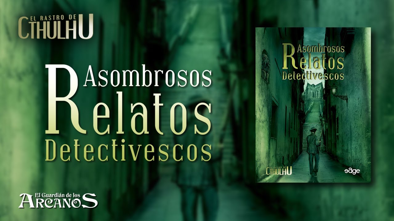 El Rastro de Cthulhu - Asombrosos Relatos Detectivescos (EDGE)