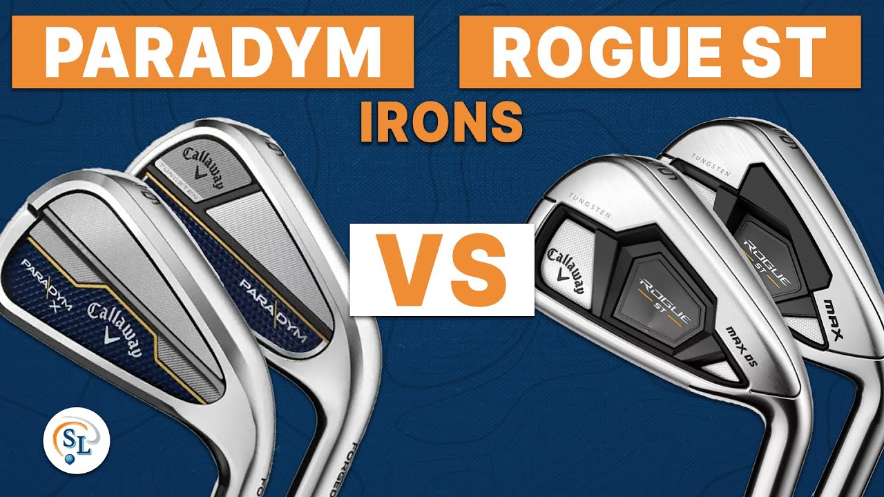 CALLAWAY GOLF IRONS COMPARISION | CALLAWAY PARADYM vs ROGUE ST MAX