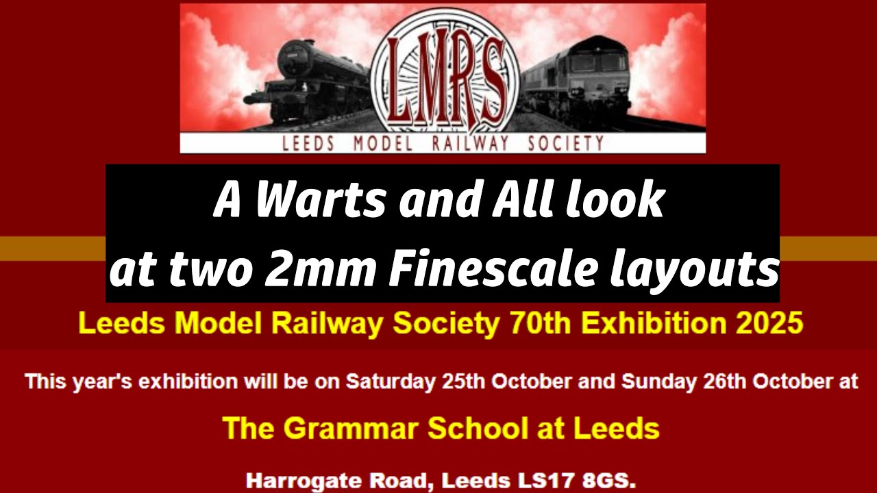 2mm Finescale model railways at Leeds MRS 26th Oct 2025