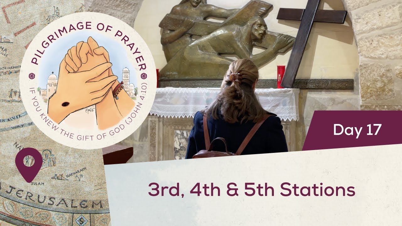 ✝️ Day 17: The Way of the Cross - 3rd, 4th & 5th Stations | Pilgrimage of Prayer | Jerusalem