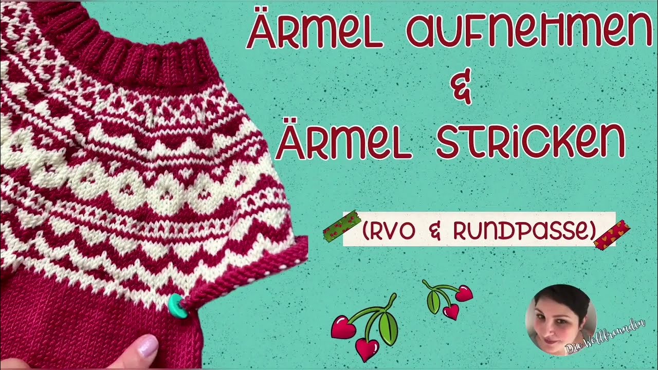Ärmel aufnehmen & Ärmel stricken