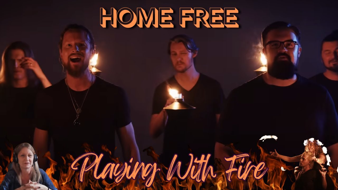 Home Free Reaction "Playing With Fire" | SEXY!!!