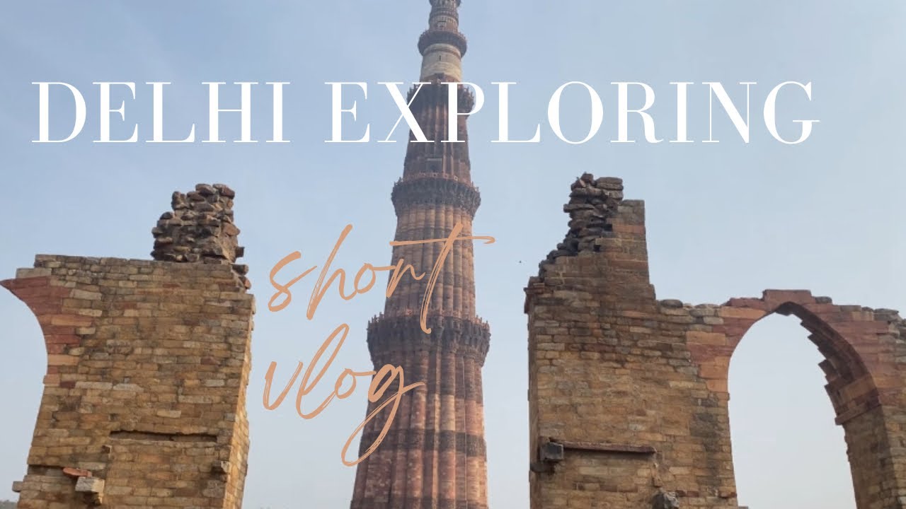 Travel Delhi city and some tourist places in Delhi  