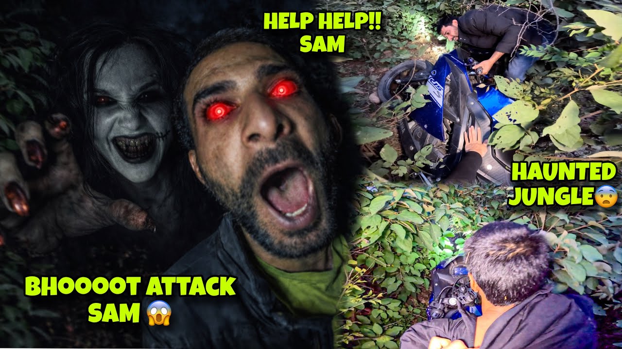 Bhoot Attacked Sam😱 Haunted Jungle me Motovlog | Stuck at Night in Haunted Jungle 