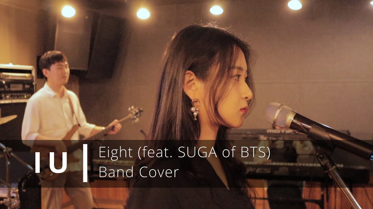 아이유(IU) - 에잇(Eight) (feat. SUGA of BTS) | 풀 밴드 커버