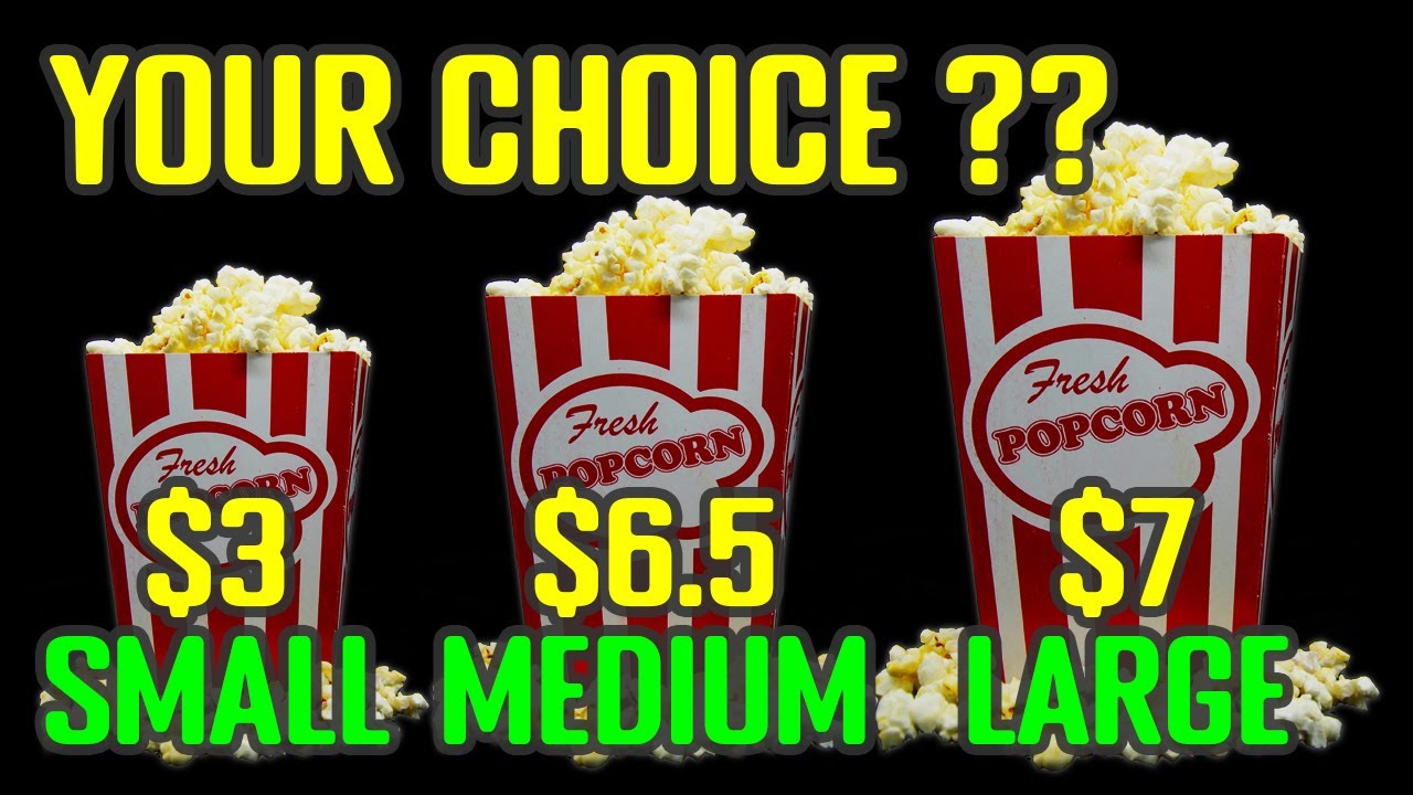 Decoy Effect : Marketing Psychology (Will You Choose $6.5 Medium Bucket Or $7 Large Bucket?)