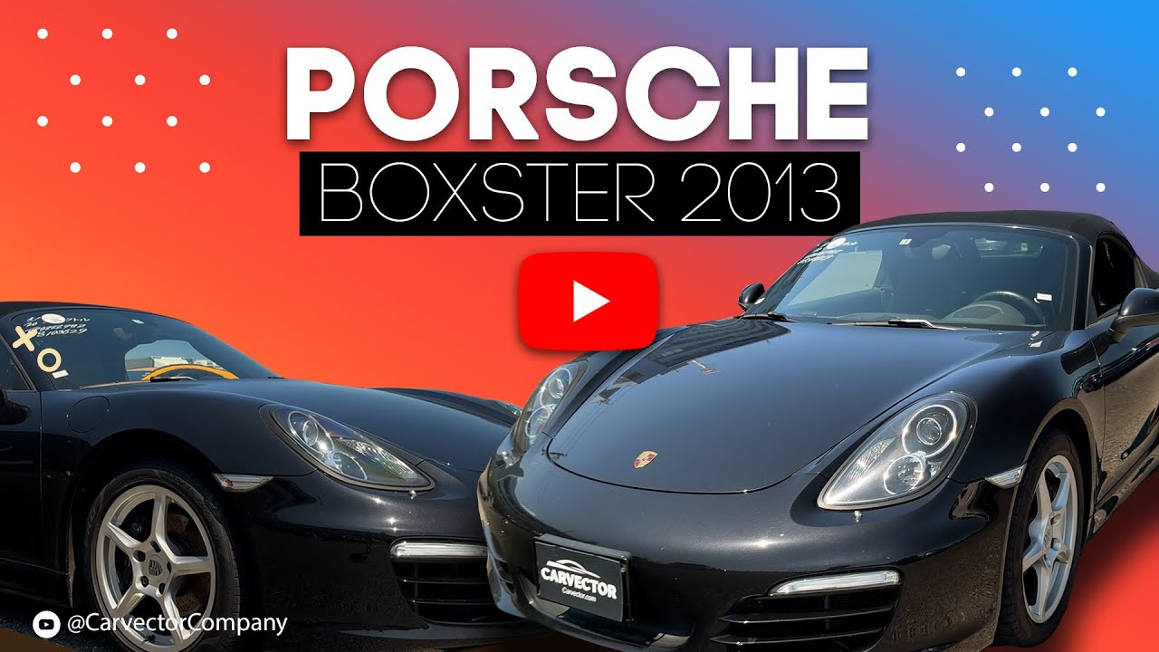 Buying PORSCHE BOXSTER 2013 at Japanese car auction. Car review. Worldwide shipping.