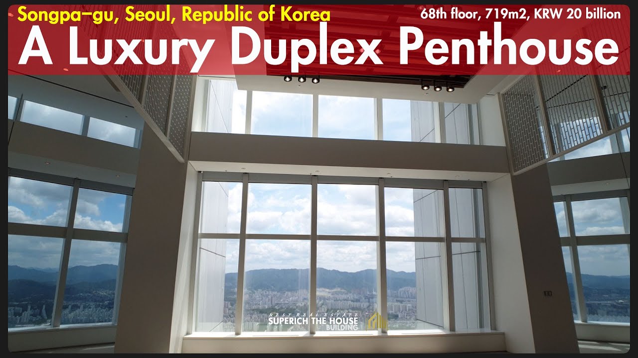 ENG)[Super Rich the House] A Luxury Duplex Penthouse in Korea (68th floor, 719m2, KRW 20 billion)